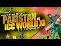 Independence Cup 2017 PAK VS WORLD XI Livestreaming ONLINE