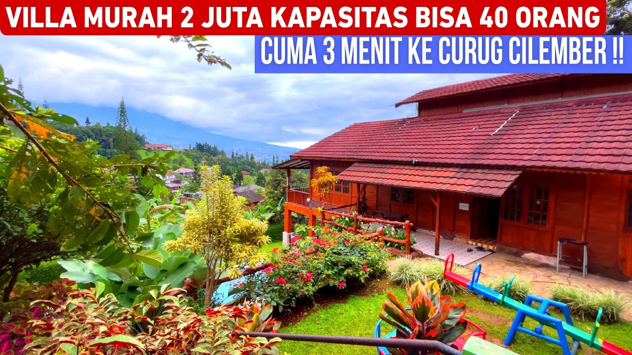 CUMA 2 JUTAAN‼️ VILLA MURAH PUNCAK BOGOR KAPASITAS 40 ORANG | VILLA HANNA 2 DEKAT CURUG CILEMBER‼️
