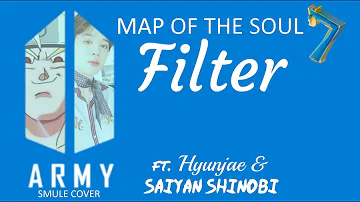 Saiyan sings FILTER 「smule cover」ft. HYUNJAE 💜