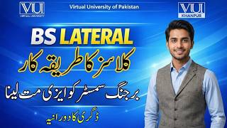 BS Lateral Program | Why is the Bridging Semester Important? | Degree Duration | VU Spring 2026