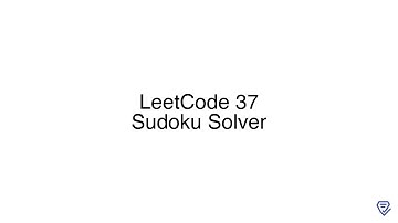 LeetCode 37: Sudoku Solver
