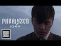 IMMINENCE - Paralyzed [Acoustic] (OFFICIAL VIDEO)