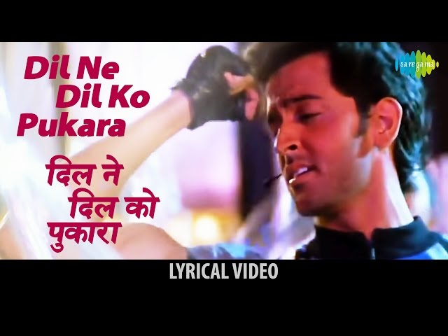 Dil Ne Dil Ko Pukara with lyrics | दिल ने दिल को पुकारा गाने के बोल | Kaho Naa Pyar Hai class=