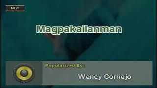 Magpakailanman - Wency Cornejo (Karaoke)