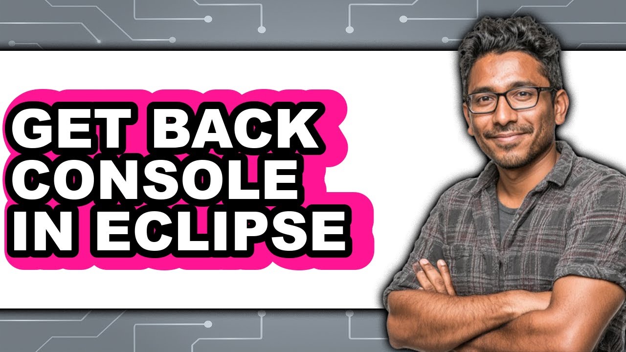 How to Get Back Console in Eclipse (updated) - YouTube