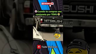 cuando te compras una camioneta por TEMU!
