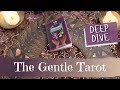 The Gentle Tarot Walkthrough - A Deep Dive