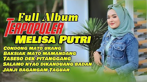 Full Album Terpopuler Remix Minang Melisa Putri