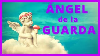 ÁNGEL de la GUARDA 😇 Música Angélica para Conectar y Pedir Ayuda al Ángel Guardián Custodio