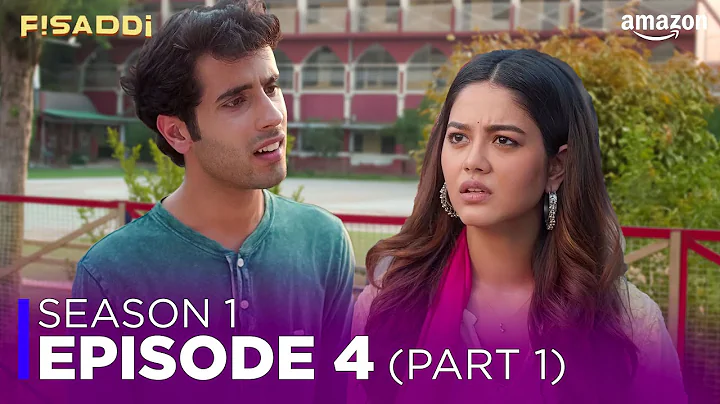 Fisaddi: Season 1 - Episode 4 | Part 1 | New Hindi Comedy Web Series | Amazon D.M.A Player