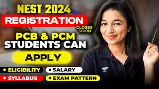 NEST 2024 Registration | Eligibility, Syllabus, Exam Pattern, Salary, Fees | NEST 2024