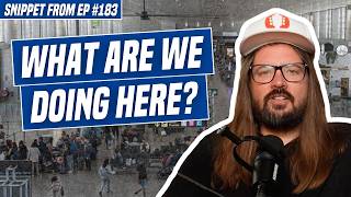 I Had a Weird Encounter At the Airport | We're Having a Good Time | Dusty Slay