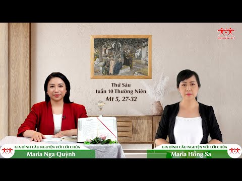 Video Gia đình cầu nguyện với Lời Chúa: Thứ Sáu tuần 10 mùa... - youtube