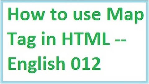 How to use map tag in HTML -- English-vlr training