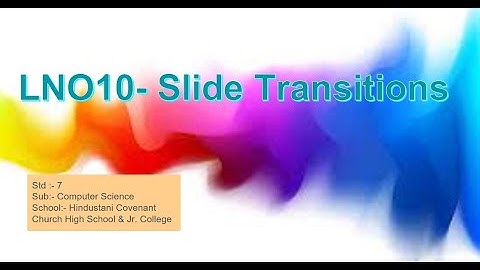 Computers 7th Lno 10 Slide Transition