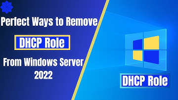 Perfect Ways to Remove DHCP Role from Windows Server 2022.