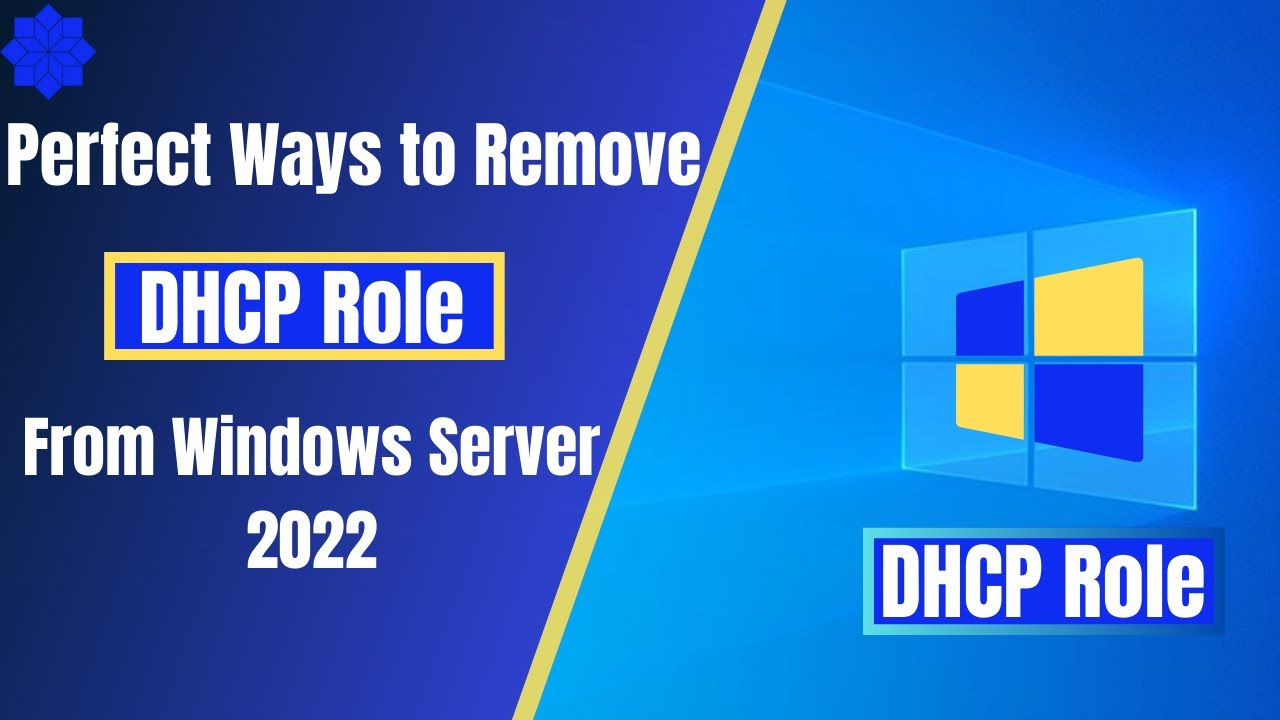 Perfect Ways to Remove DHCP Role from Windows Server 2022.