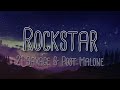 21 Savage &amp; Post Malone - Rockstar (Lyrics)