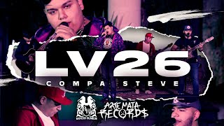 Compa Steve - LV26 [En Vivo]