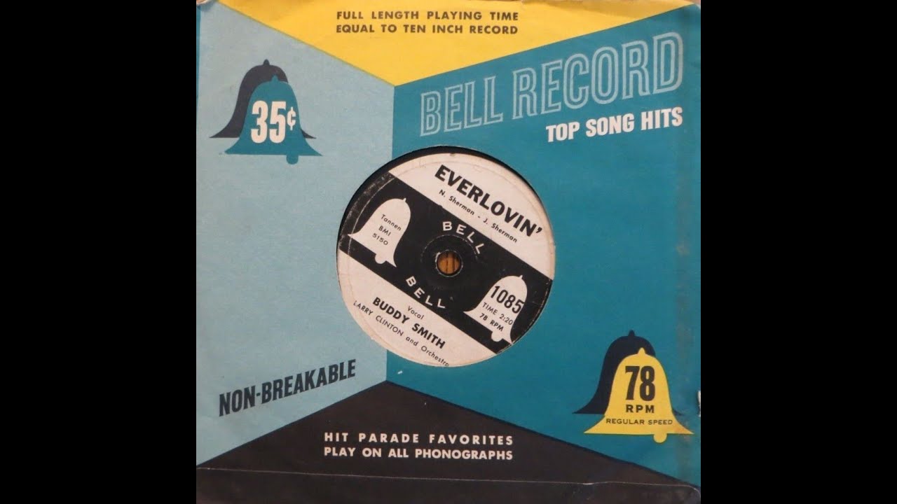 Guarda Buddy Smith and the Larry Clinton Orchestra- Everlovin' - Bell 78 RPM Record su YouTube Guarda Buddy Smith and the Larry Clinton Orchestra- Everlovin' - Bell 78 RPM Record su YouTube