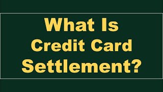 What is credit card & loan settlement? Tips for credit card & loan settlement.