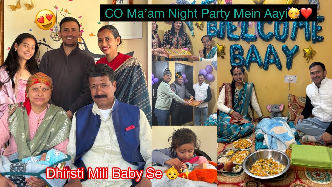 CO Ma’am Visited Our Naming Ceremony Night Party🌹🥳|| Dhirsti Mili Baby Se❤️🧸|| Shivangi_Dhek