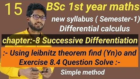 BSc 1st year maths|chapter 8 Successive Differentiation |Exercise 8.4 Question solve| find Yn at x=0