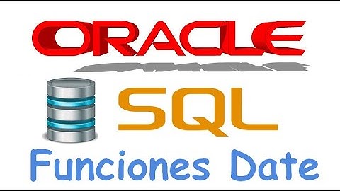 Curso de Oracle SQL en español  desde cero | FUNCIONES DATE en Oracle SQL video(22)
