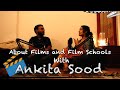 About films and film schools with vinay teja reddy  the uncomfortable talk show with ankita sood