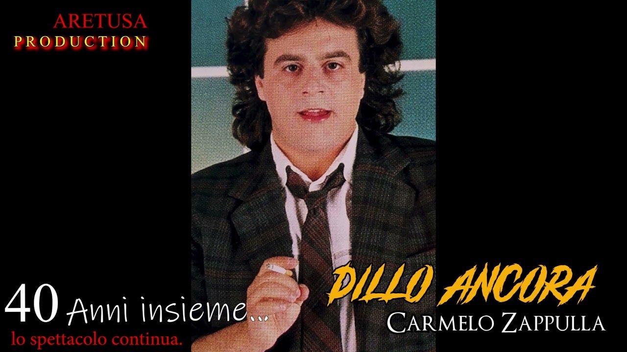 Carmelo Zappulla - Dillo ancora