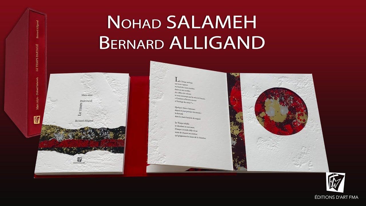 Découvrez le nouveau livre d'artiste LE TEMPS PARTAGÉ - Nohad Salameh ©Éditions d'art FMA 2024