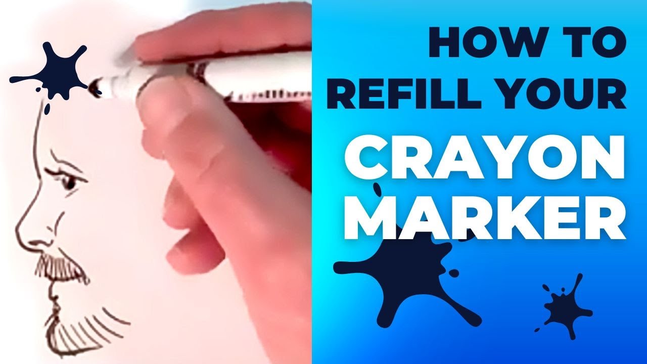 How to Refill Your Crayon Marker
