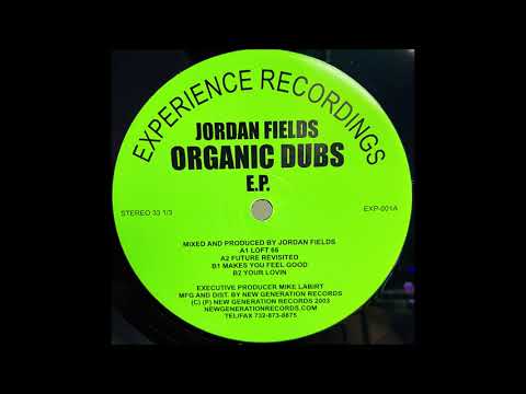 Jordan Fields - Makes You Feel Good