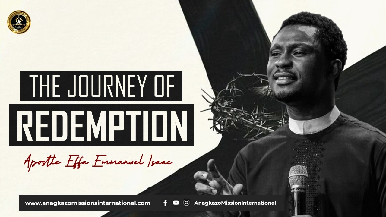The Journey of Redemption || Apostle Effa Emmanuel Isaac || 05:04:2026 ...