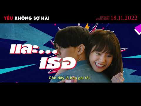 Phim "Yêu Không Sợ Hãi" Trailer | KC 18.11.2022