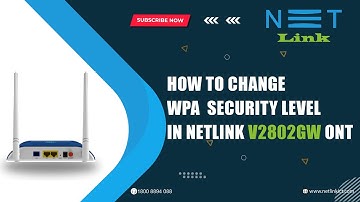 How to Change WPA Security Level in NETLINK V2802GW ONT-154
