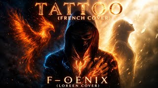 Tattoo French Cover F-Oenix Loreen Cover