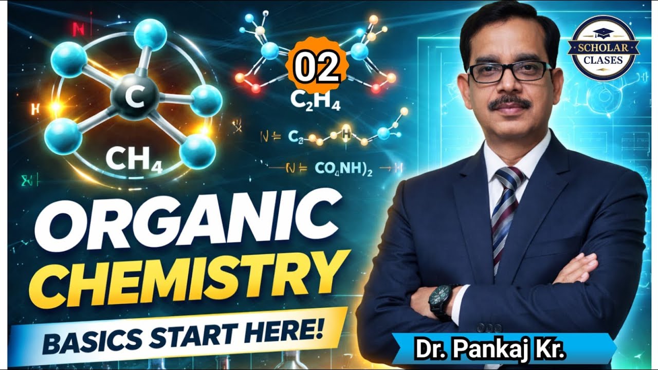Organic Chemistry : Basic Principles & Techniques | Classification & Nomenclature | Scholar Classes