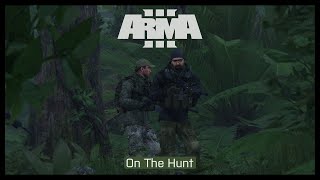 ArmA 3.On The Hunt.