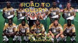 The Ultimate Triumph: Bafana Bafana's Path to Africa Cup of Nations '96
