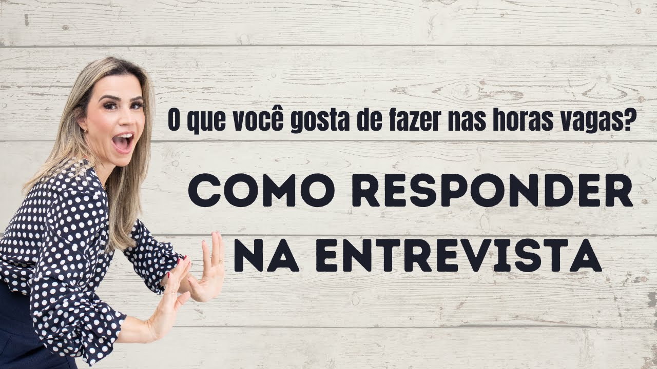 Por Que Você Se Candidatou A Essa Vaga? Veja Como Responder – ELXJC