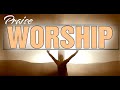 2 Hours Nonstop Praise And Worship Songs All Time - Best Worship Songs For Prayers - Worship Songs