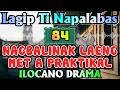 NAGBALINAK LAENG MET A PRAKTIKAL – letter fr Jennifer｜LAGIP TI NAPALABAS｜Ilocano Old Radio Story