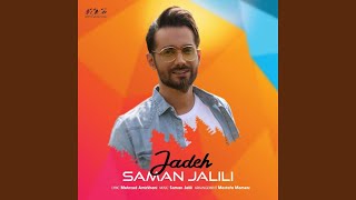 Jadeh - Saman Jalili