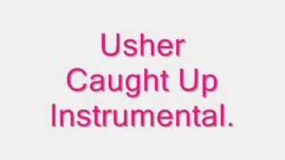 Usher-Caught Up Instrumental Karaoke