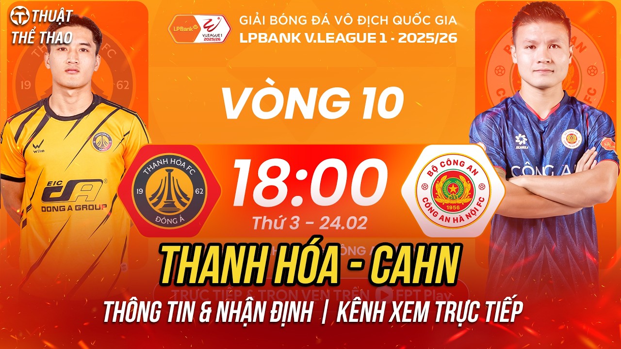 Thanh Hóa vs CAHN đá bù vòng 10 V-League | 18h hôm nay 24-2 trực tiếp FPT