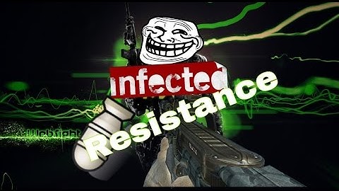 Mw3 Infected Trolling in Resistance