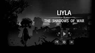 Liyla and The Shadows of War.  Геймплей и первый взгляд на игру, Android, iOS screenshot 1