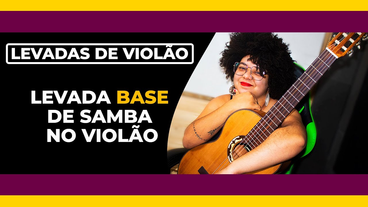 Levada de Samba no Violão - #prihpeixoto