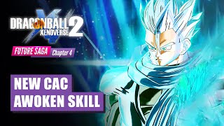 NEW CAC AWOKEN SKILL & FREE UPDATE! - DRAGON BALL Xenoverse 2 Future Saga Chapter 4 DLC